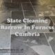 Grey Slate Floor in Barrow Still Stays Dirty After Cleaning